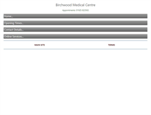 Tablet Screenshot of birchwoodmedicalcentre.co.uk